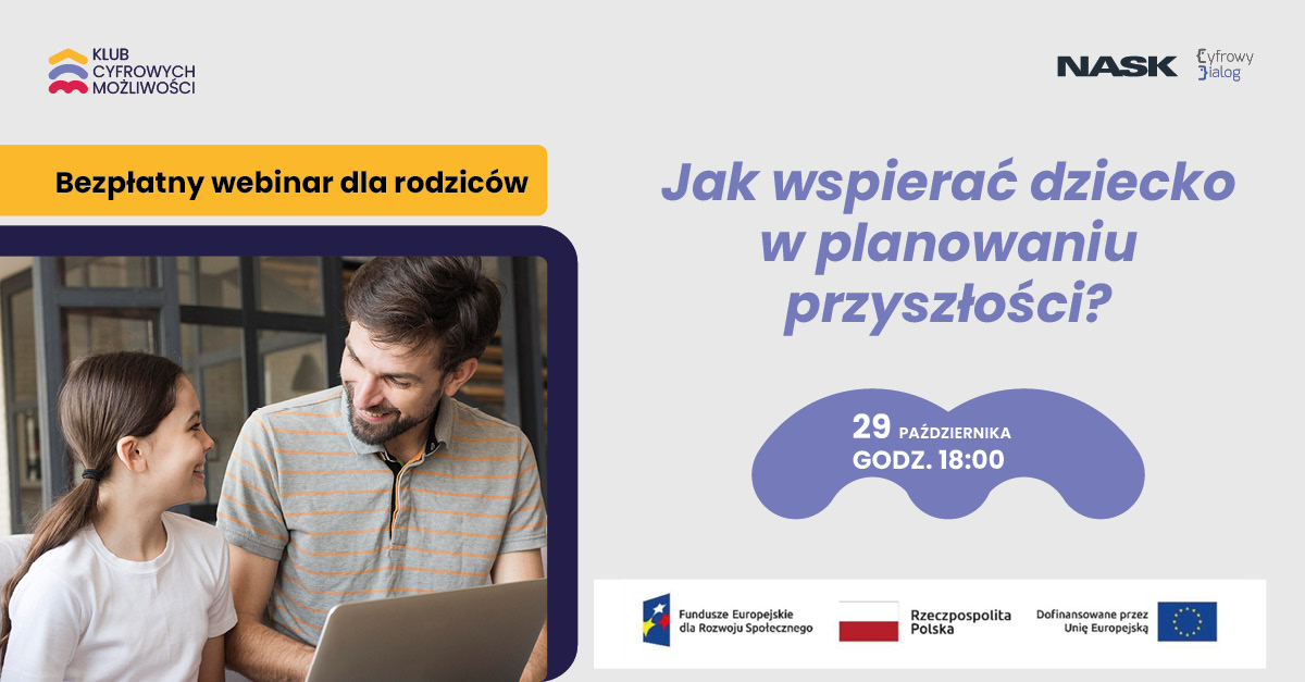 Bezpłatny webinar dla rodziców – jak pomóc dziecku odkrywać jego możliwości?